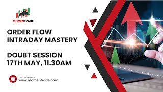 Orderflow Intraday Mastery Course | Free Live Course | Session 9