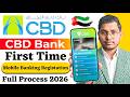 CBD Bank App First Time Registration 2026 | Mobile Banking Activate Kaise Kare