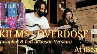 KILMS - OVERDOSE (Josaphat & Ical Acoustic Version) at iBeat Bukbermusik