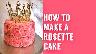 Quick Rosette Cake Tutorial