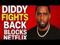 Diddy Fights Back: Tries to BLOCK Netflix’s Explosive New Documentary! #diddy #netflix #50cent 