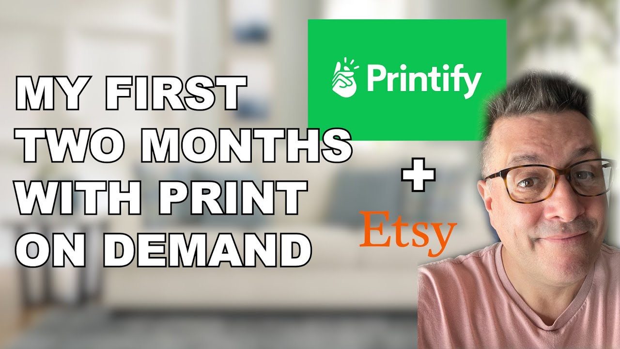 MY FIRST TWO MONTHS WITH PRINT ON DEMAND