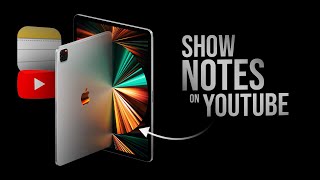 How to Show your iPad Notes on Youtube (tutorial)