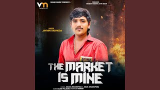 The Market Is Mine