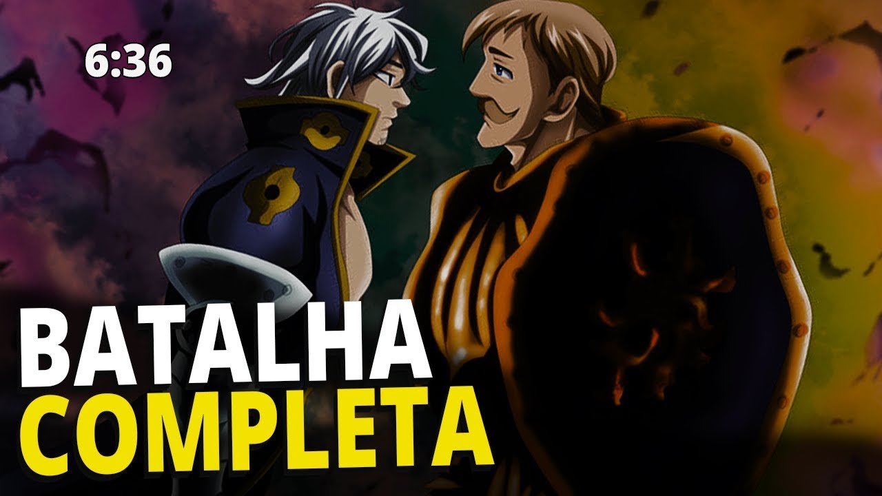 ESCANOR VS ESTAROSSA (BATALHA COMPLETA) - NANATSU NO TAIZAI - ANISHOUNEN - YouTube