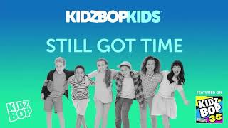 Watch Kidz Bop Kids Still Got Time video