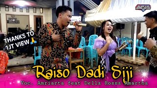 RAISO DADI SIJI - AMRIARTA FEAT DELLA ROSSA AMARTHA MUSIC - SR AUDIO.
