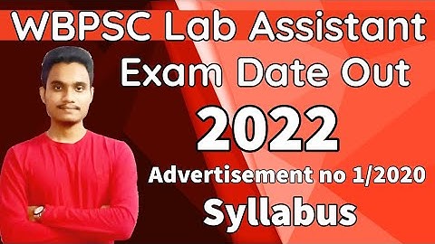WBPSC Lab Assistant Exam Date Out 2022 | Syllabus | Advertisement no 1/2020