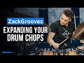 Expanding Your Drum Chops | ZackGrooves
