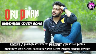 Oru Dinam Cover Song Big Brother Fazil Parthippady