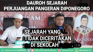 [DAUROH] PERJUANGAN PANGERAN DIPONEGORO - Ust. Syihabuddin AM dan Ust. Salim A Fillah