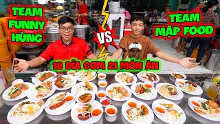 Chạm Trán Nảy Lửa 18 Dĩa Cơm Và 21 Món Ăn Trong 25 Phút Team Funny Hùng Lần Đầu Gặp Team Mập Food.