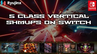 5 Class Vertical Shmups on Switch