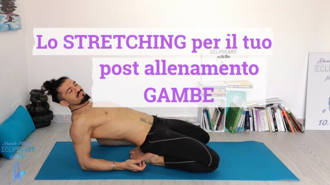 Daniele Allegri - Lo STRETCHING per il tuo post allenamento GAMBE - YouTube