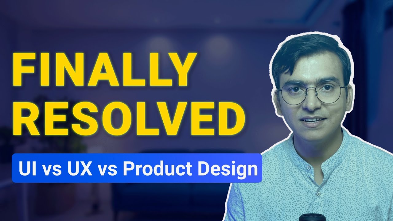 What's the difference between UI, UX and Product Design - YouTube