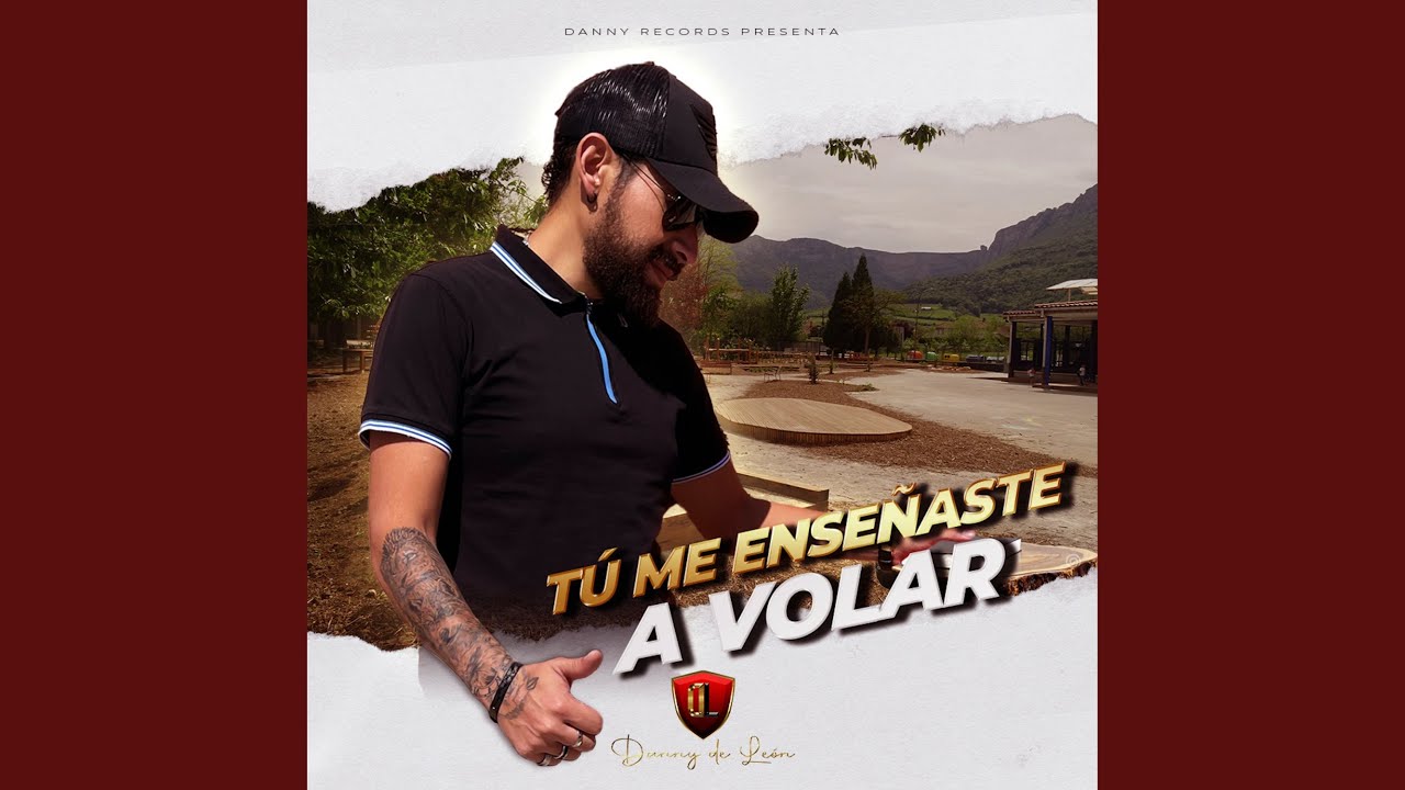 Danny de León - Tú Me Enseñaste a Volar Chords - Chordify