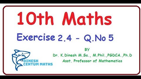 10th Maths | Chapter 2- Numbers and Sequences |Exercise 2.4 | Question Number 5