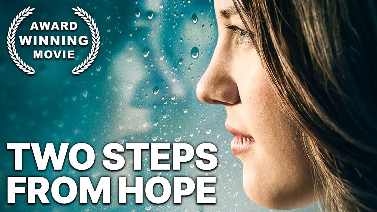 Two Steps from Hope | 4K | Faith Based Drama Movie