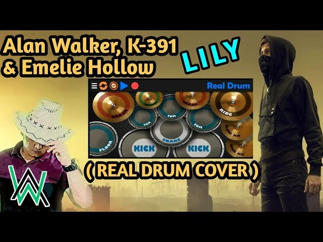 Alan Walker, K-391 & Emelie Hollow Lily (Real Drum Cover) class=