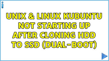 Unix & Linux: Kubuntu not starting up after cloning HDD to SSD (dual-boot)
