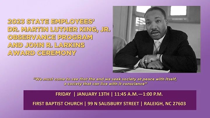 2023 State Employees' Martin Luther King Jr. Observance Program & John R. Larkins Award Ceremony