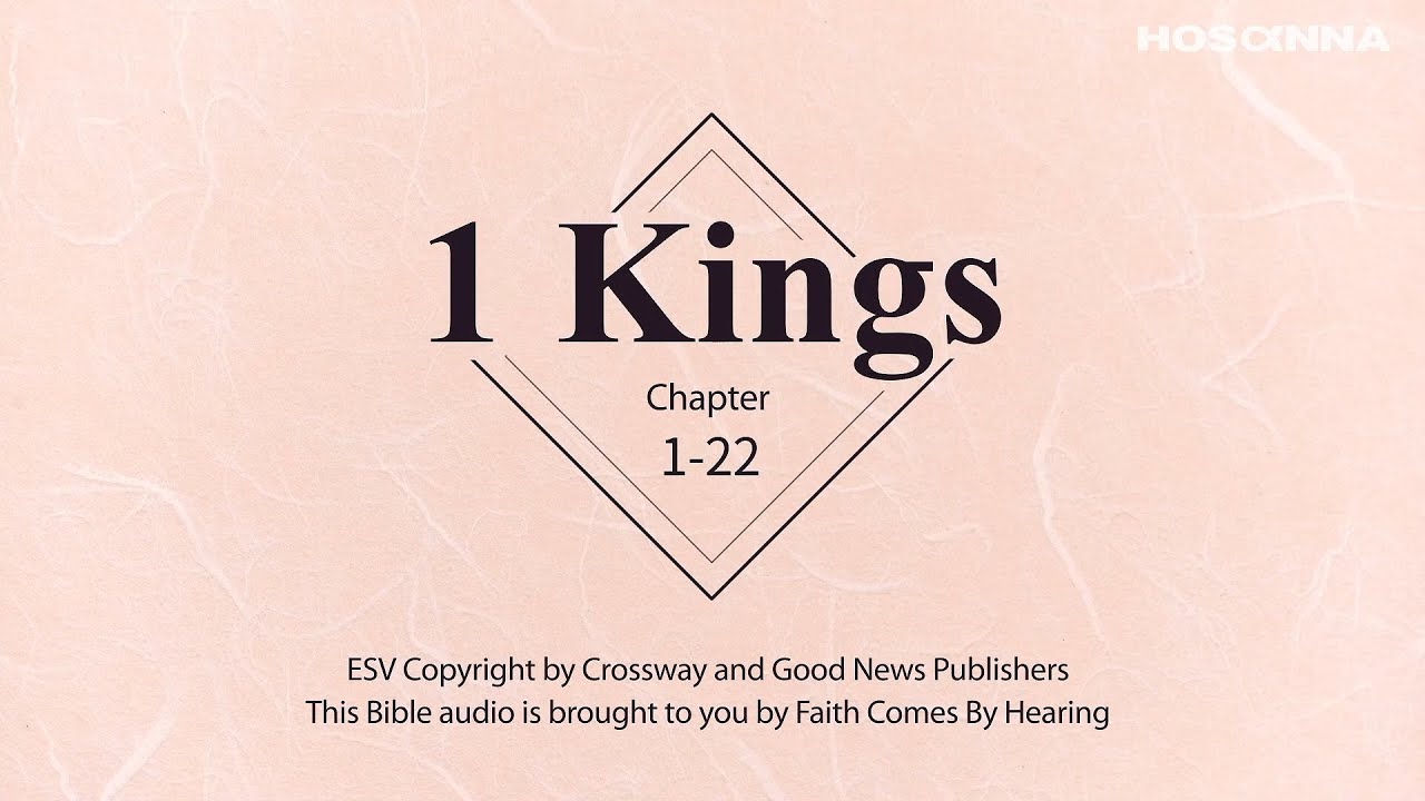 Book of 1 Kings Audio Bible with text (ESV) YouTube