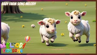 Baby Farm Song For Kids | Melody KidsSong