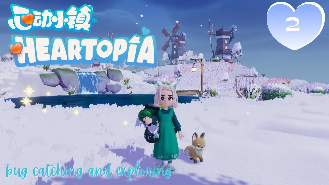Learning bug catching, and it's snowing! Heartopia: pt 2❤️(with commentary)