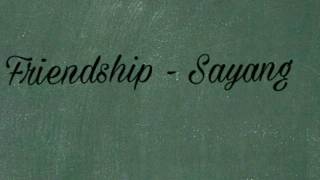 Friendship - Sayang (Band Indie Kendal)