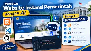 Membuat Website Instansi Pemerintah dengan AI | Part 1 — Preparation