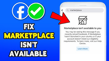 How To Fix Facebook Marketplace Isn