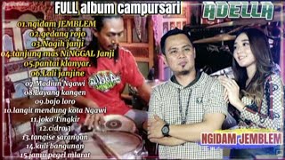 Download lagu Ngidam Jemblem - Difarina Indra Adella - Fendik Adella - Om Adella Full Album Ca Mp3 Video Mp4