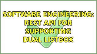 Software Engineering: Rest API for supporting dual listbox