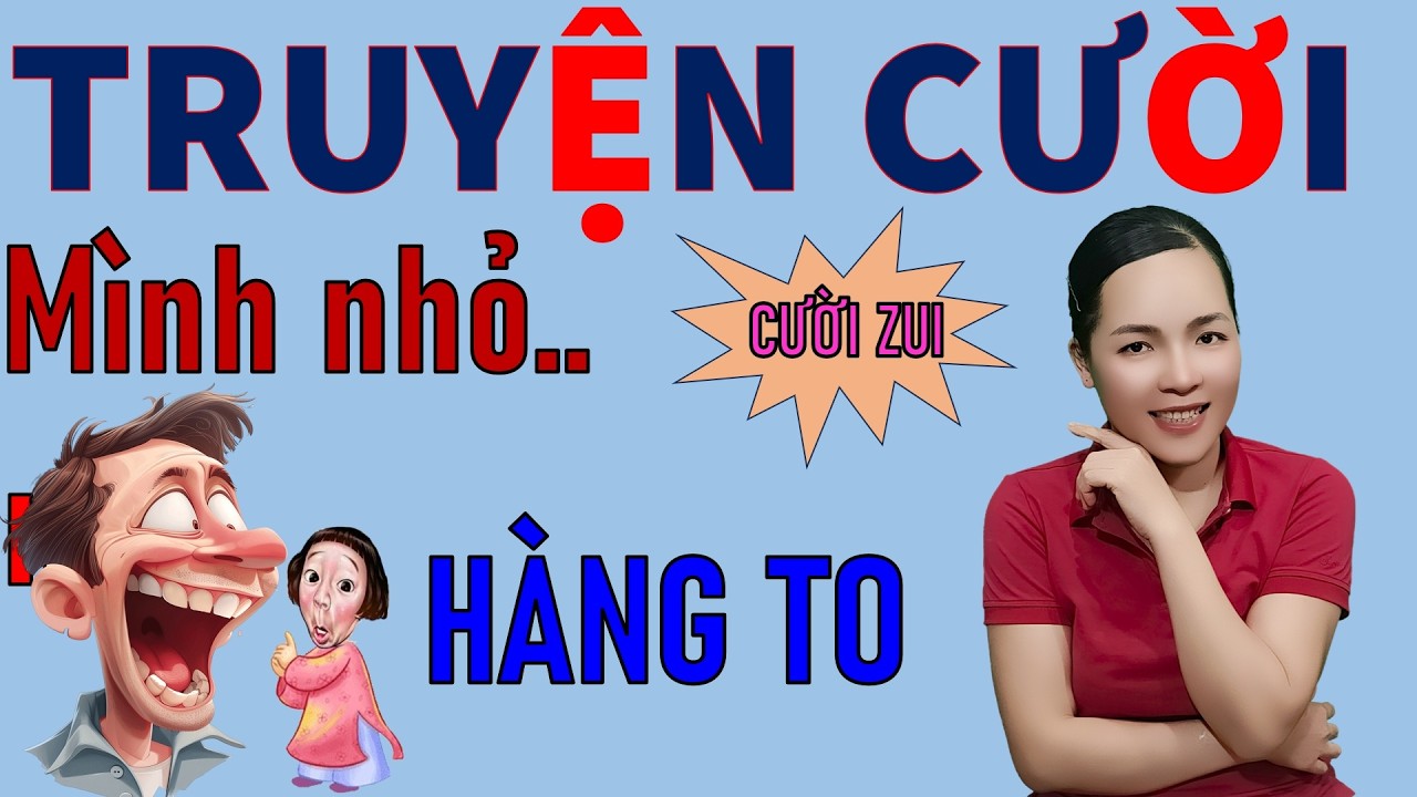 Đọc Truyện Cười tiếu lâm cực hay để đời  KIÊNG CHÀY NGÀY TẾT. Be Hung TV