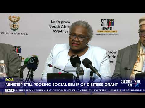 SASSA | Minister still probing social relief of distress grant