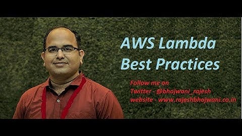 AWS Lambda Best Practices - Part 1