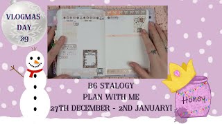 B6 STALOGY | PLAN WITH ME | 27TH DECEMBER 2021 - 2ND JANUARY 2022| VLOGMAS DAY 29!