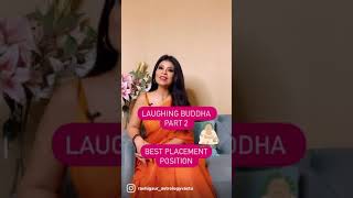 Laughing Buddha - Best Placement