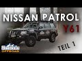 Der Neue! | Nissan Patrol Y61 | Teil 1 | BoeckelsOffroad