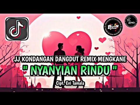 DJ NYANYIAN RINDU