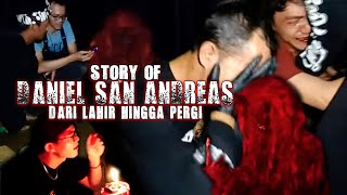 MENGENANG ‼️ STORY OF DANIL SAN ANDREAS DATANG DAN PERGI