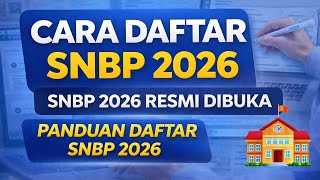 Cara Pendaftaran SNBP 2026 Step by Step | Jangan Sampai Salah!