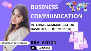 Business Communication || Internal Communication || Class: 01 || National University || BBA VISION