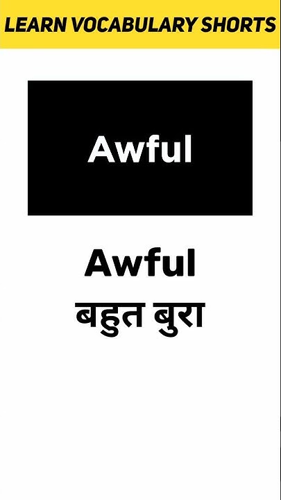 Awful Meaning In Hindi Learn Vocabulary Shorts YouTube awful-meaning-in-hindi-learn-vocabulary-shorts-youtube