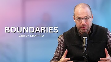 Boundaries  | Getting Divorced Without Losing Your Mind with Corey Shapiro