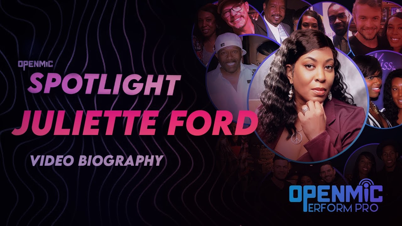 Juliette Ford Web Bio | OpenMic Perform Pro