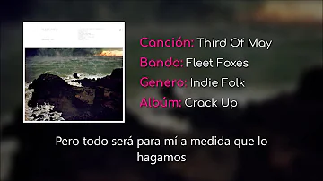 Fleet Foxes -Third Of May (Subtitulada)