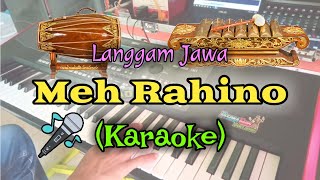 LANGGAM KARAOKE - MEH RAHINO