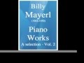 Billy Mayerl (1902-1959) : Piano Works -- a selection, vol. 2