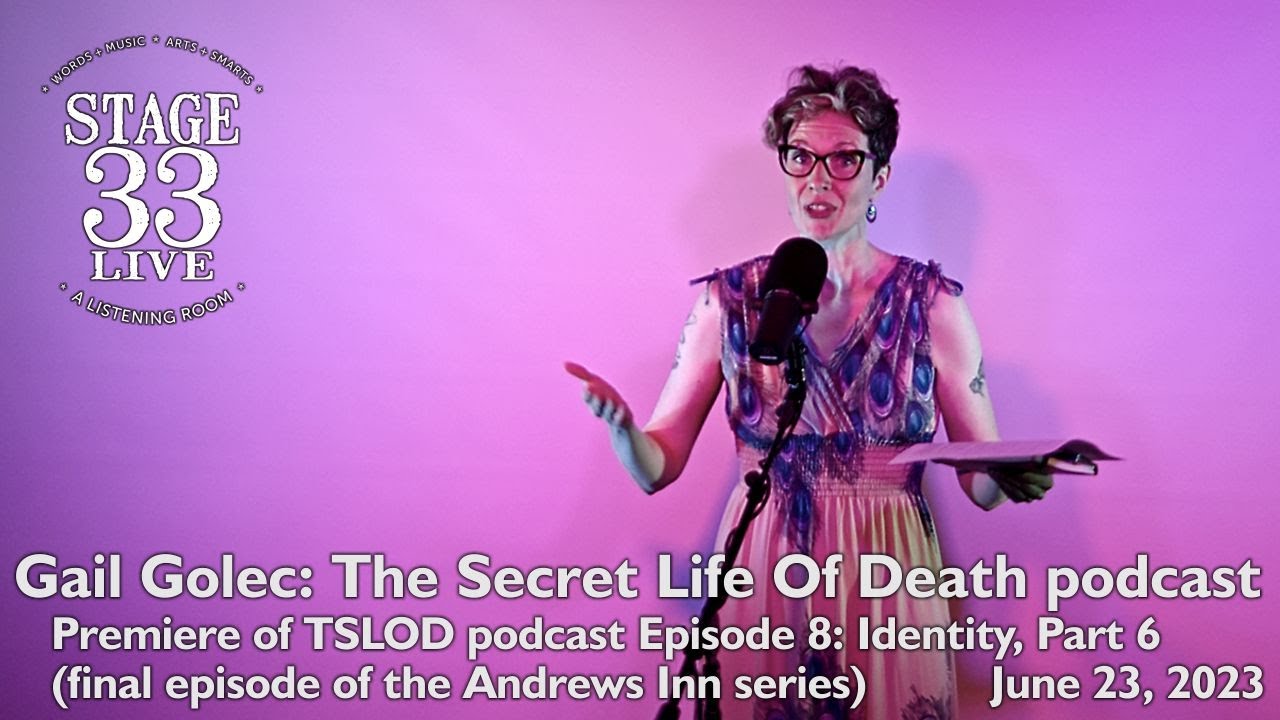 2023-06-23: Gail Golec / The Secret Life of Death